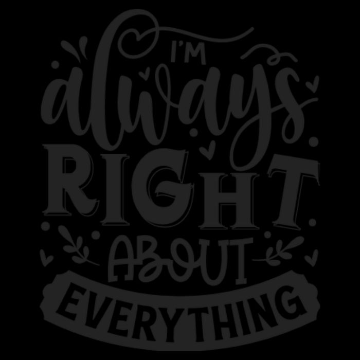 I’M Always Right About Everything Backpack