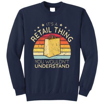 ItS A Retail Thing Checkout Retro Retail Store Worker Tall Sweatshirt