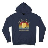 ItS A Retail Thing Checkout Retro Retail Store Worker Tall Hoodie