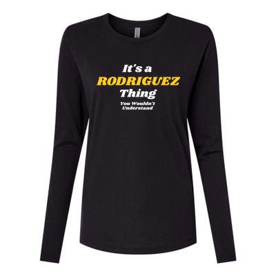 Its A Rodriguez Thing You Wouldnt Understand Family Gift Womens Cotton Relaxed Long Sleeve T-Shirt