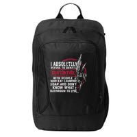 I Absolutely Refuse To Debate Gun Control With People City Backpack