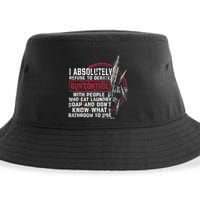 I Absolutely Refuse To Debate Gun Control With People Sustainable Bucket Hat