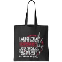 I Absolutely Refuse To Debate Gun Control With People Bag