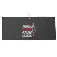 I Absolutely Refuse To Debate Gun Control With People Large Microfiber Waffle Golf Towel