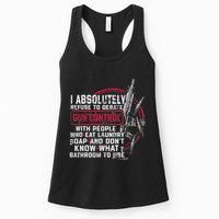 I Absolutely Refuse To Debate Gun Control With People Womens Tank Top
