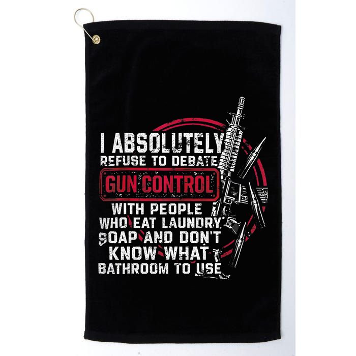 I Absolutely Refuse To Debate Gun Control With People Golf Towel