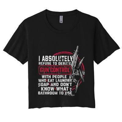 I Absolutely Refuse To Debate Gun Control With People Crop Top
