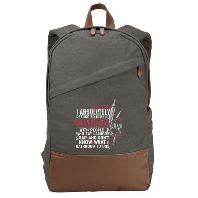 I Absolutely Refuse To Debate Gun Control With People Cotton Canvas Backpack