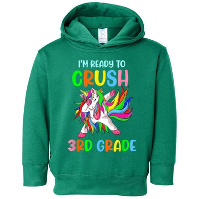 I Am Ready To Crush 3rd Grade Dabbing Unicorn Back To School Toddler Hoodie