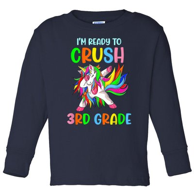 I Am Ready To Crush 3rd Grade Dabbing Unicorn Back To School Toddler Long Sleeve Shirt