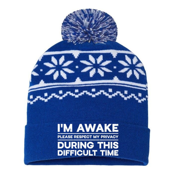 I'm Awake Respect My Privacy During This Difficult Time Gift USA-Made Snowflake Beanie