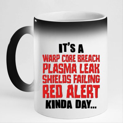 It's A Red Alert Kinda Day Scifi Fan 11oz Black Color Changing Mug