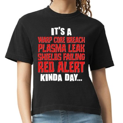 It's A Red Alert Kinda Day Scifi Fan Comfort Colors Boxy T-Shirt