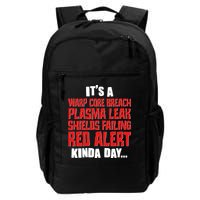 It's A Red Alert Kinda Day Scifi Fan Backpack