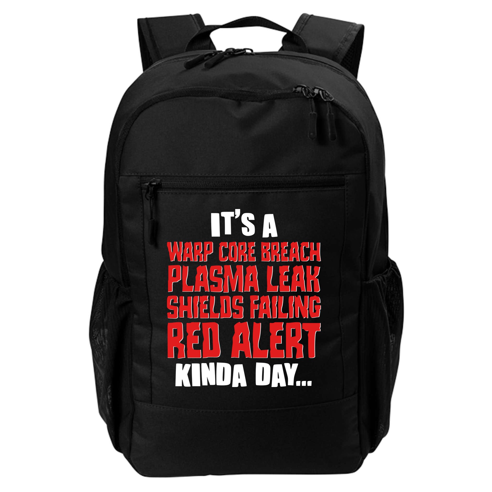 It's A Red Alert Kinda Day Scifi Fan Backpack