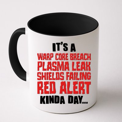 It's A Red Alert Kinda Day Scifi Fan Mug