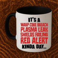It's A Red Alert Kinda Day Scifi Fan Mug
