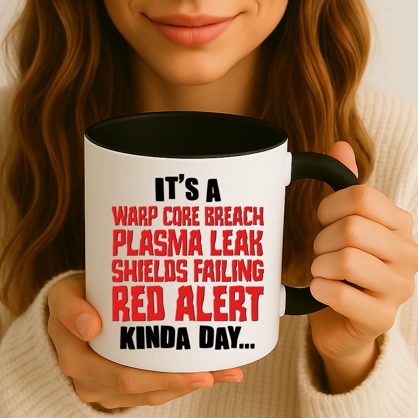 It's A Red Alert Kinda Day Scifi Fan Mug