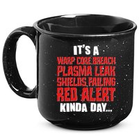 It's A Red Alert Kinda Day Scifi Fan 15oz Campfire Ceramic Mug