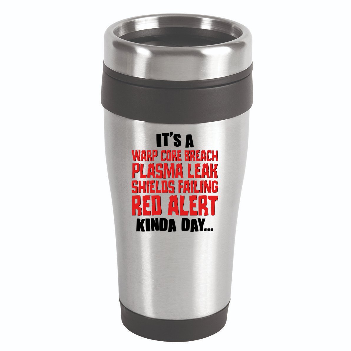 It's A Red Alert Kinda Day Scifi Fan 16oz Travel Tumbler