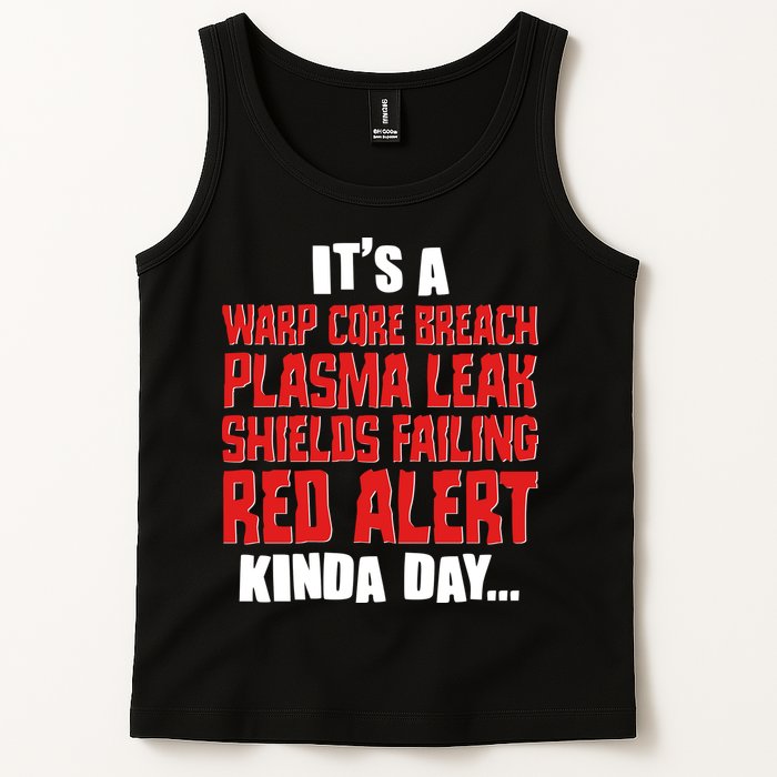 It's A Red Alert Kinda Day Scifi Fan Tank Top