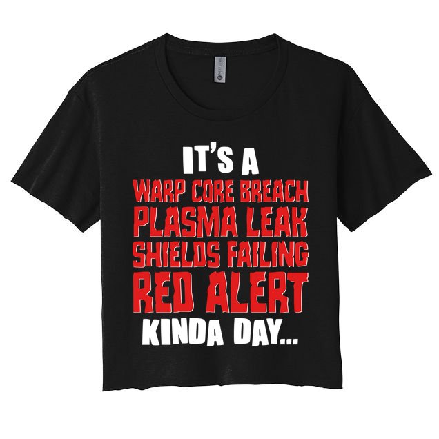 It's A Red Alert Kinda Day Scifi Fan Crop Top