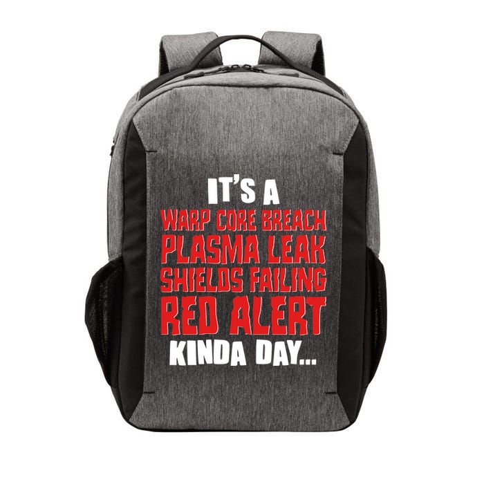 It's A Red Alert Kinda Day Scifi Fan Vector Backpack