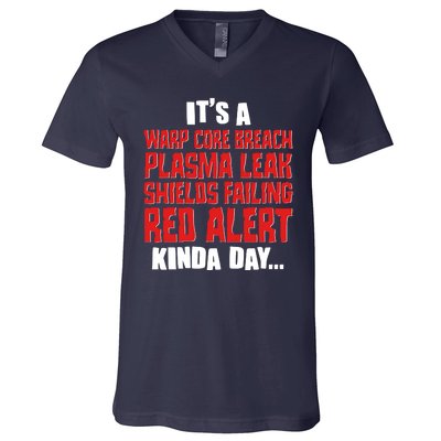 It's A Red Alert Kinda Day Scifi Fan V-Neck T-Shirt