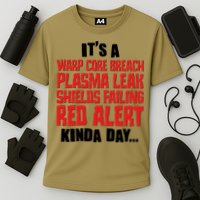 It's A Red Alert Kinda Day Scifi Fan Performance Shirt