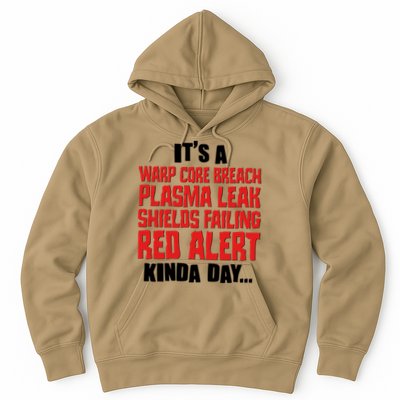 It's A Red Alert Kinda Day Scifi Fan Hoodie