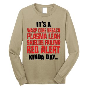 It's A Red Alert Kinda Day Scifi Fan Long Sleeve Shirt