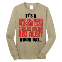 It's A Red Alert Kinda Day Scifi Fan Long Sleeve Shirt