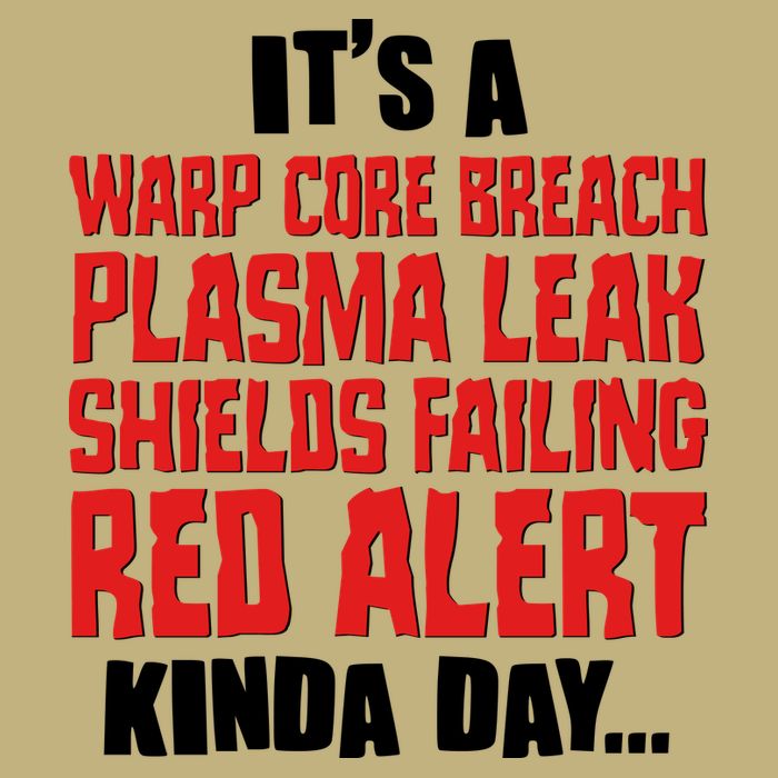 It's A Red Alert Kinda Day Scifi Fan Long Sleeve Shirt