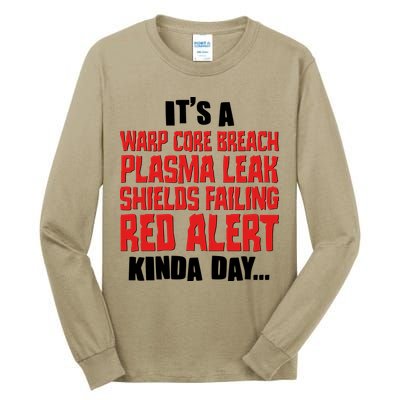 It's A Red Alert Kinda Day Scifi Fan Tall Long Sleeve T-Shirt