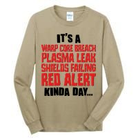 It's A Red Alert Kinda Day Scifi Fan Tall Long Sleeve T-Shirt