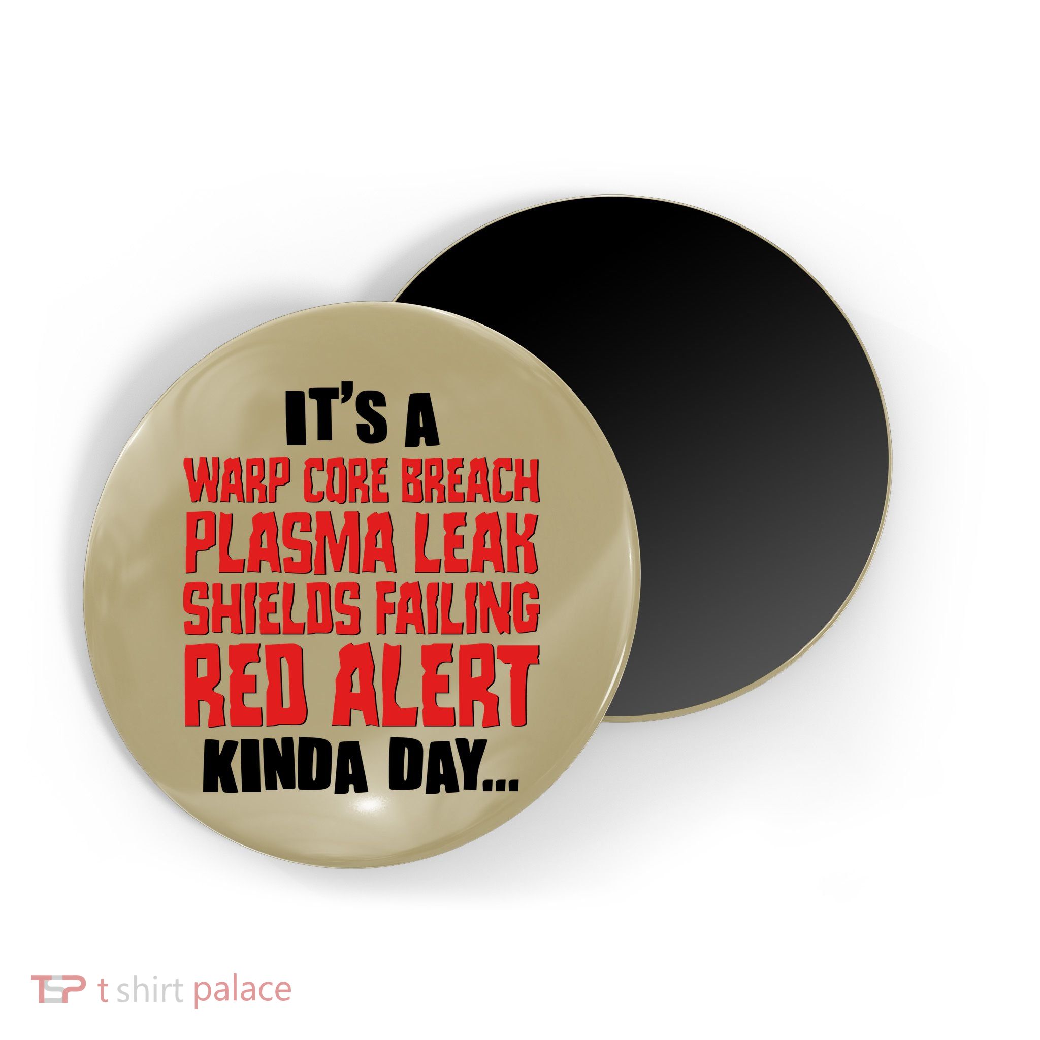 It's A Red Alert Kinda Day Scifi Fan Magnet