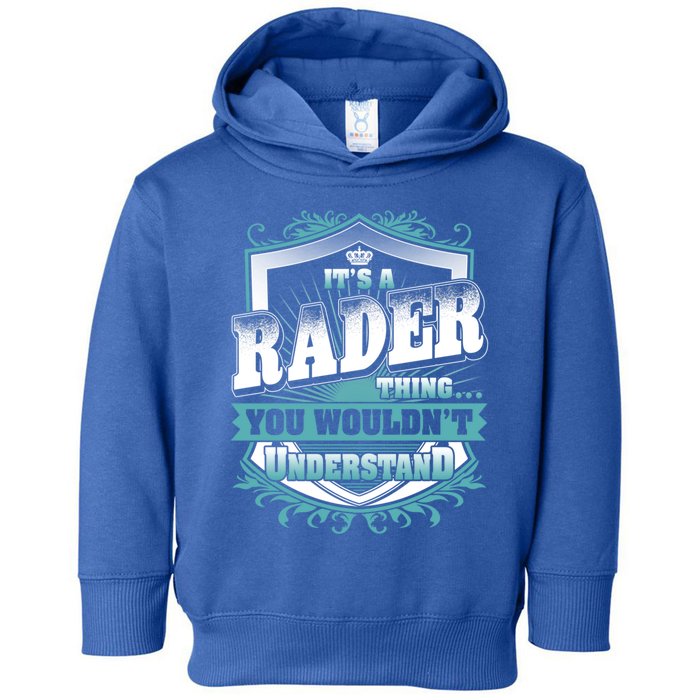 ItS A Rader Thing You WouldnT Understand Name Vintage Gift Toddler Hoodie