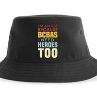 IM An Rbt Because Bcbas Need Heroes Too Behavior Technician Sustainable Bucket Hat