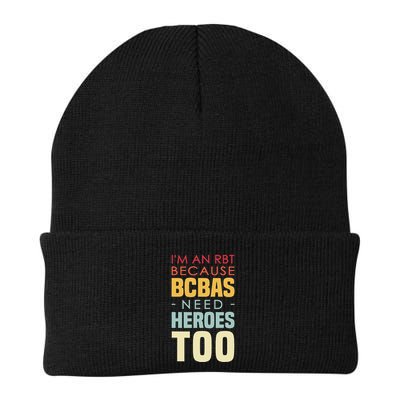 IM An Rbt Because Bcbas Need Heroes Too Behavior Technician Beanie