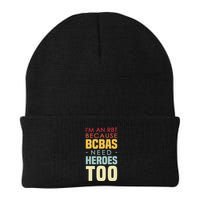 IM An Rbt Because Bcbas Need Heroes Too Behavior Technician Beanie