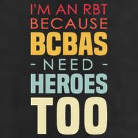 IM An Rbt Because Bcbas Need Heroes Too Behavior Technician Beanie