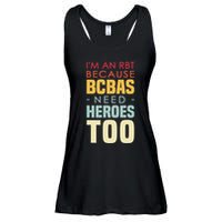 IM An Rbt Because Bcbas Need Heroes Too Behavior Technician Ladies Essential Flowy Tank