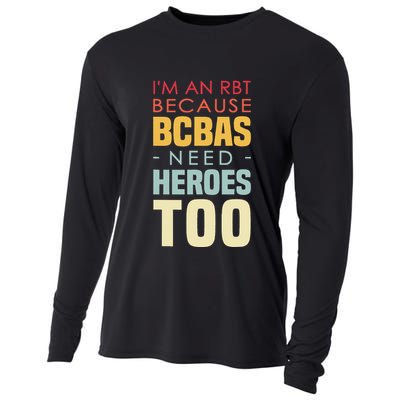IM An Rbt Because Bcbas Need Heroes Too Behavior Technician Cooling Performance Long Sleeve Crew