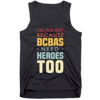 IM An Rbt Because Bcbas Need Heroes Too Behavior Technician Tank Top