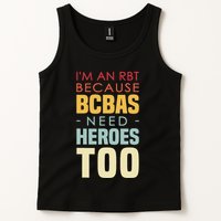 IM An Rbt Because Bcbas Need Heroes Too Behavior Technician Tank Top