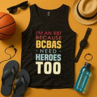 IM An Rbt Because Bcbas Need Heroes Too Behavior Technician Tank Top