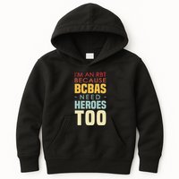 IM An Rbt Because Bcbas Need Heroes Too Behavior Technician Kids Hoodie