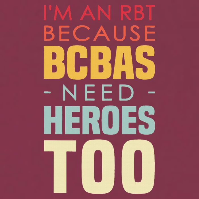 IM An Rbt Because Bcbas Need Heroes Too Behavior Technician 16oz Travel Tumbler
