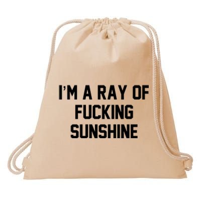 I'm A Ray Of Fucking Sunshine Drawstring Bag