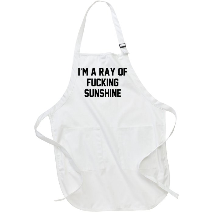 I'm A Ray Of Fucking Sunshine Full-Length Apron With Pockets